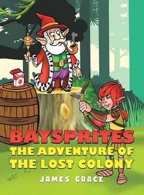 Baysprites: The Adventure of the Lost Colony