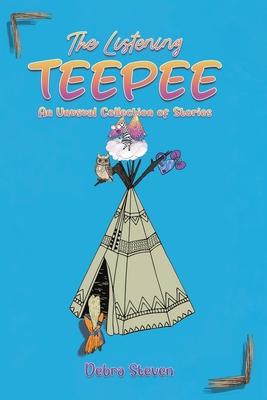 The Listening Teepee