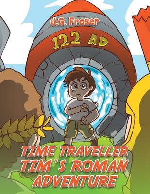 Time Traveller Tim's Roman Adventure