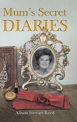 Mum's Secret Diaries