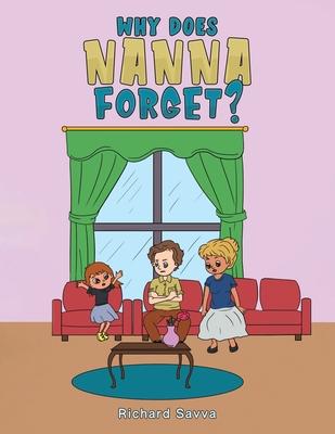 Why Does Nanna Forget?