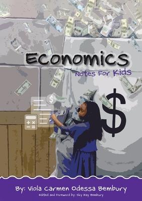 Economics: Notes for Kids