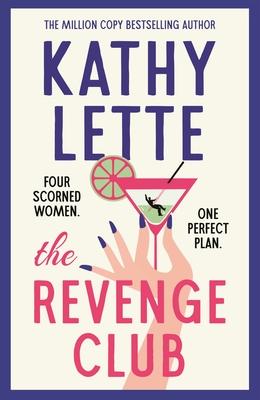 The Revenge Club: The Wickedly Witty New Novel from a Million Copy Bestselling Author