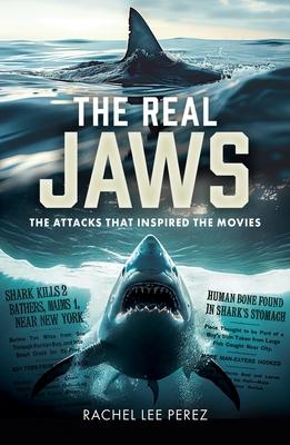The Real Jaws: The Attacks That Inspired the Movies Subscription