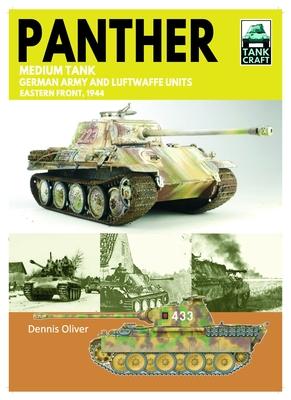 Tank Craft 46 Panther Medium Tank German Army Waffen-SS and Luftwaffe Units: Eastern Front, 1944 Subscription