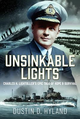 Unsinkable Lights: Charles H. Lightoller's Epic Tale of Hope and Survival Subscription