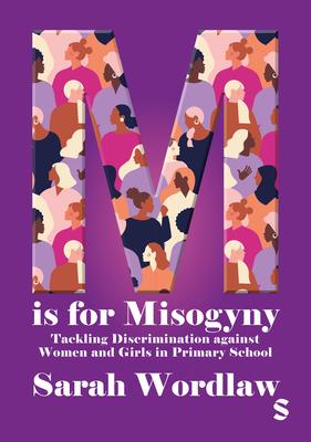 M is for Misogyny: Tackling Discrimination against Women and Girls in Primary School Subscription