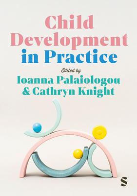 Child Development in Practice