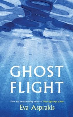 Ghost Flight: A compelling tale of friendship, secrets and post-conflict Cyprus from the award-winning author of Thirty-Eight Days of Rain Subscription