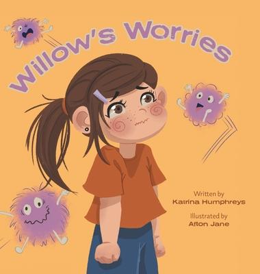 Willow's Worries