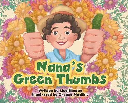 Nana's Green Thumbs