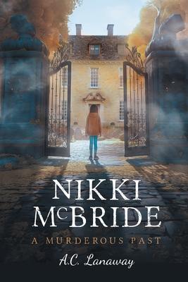 Nikki McBride: A Murderous Past