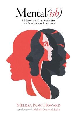 Mental(ish): A Memoir of Insanity and the Search for Stability Subscription