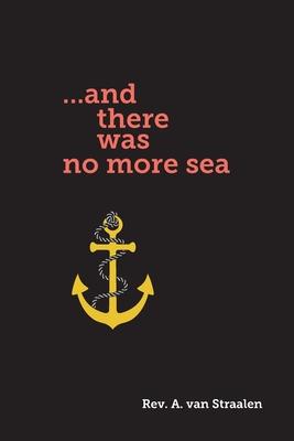 ...and there was no more sea Subscription