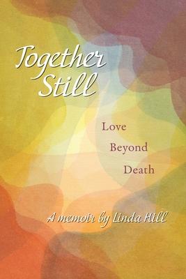 Together Still: Love Beyond Death Subscription