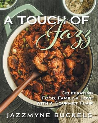 A Touch of Jazz: Celebrating Food, Family & Love with a Gourmet Flair Subscription
