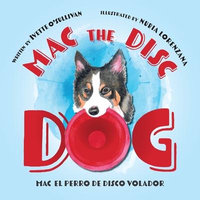 Mac the Disc Dog: Mac el Perro de Disco Volador Subscription