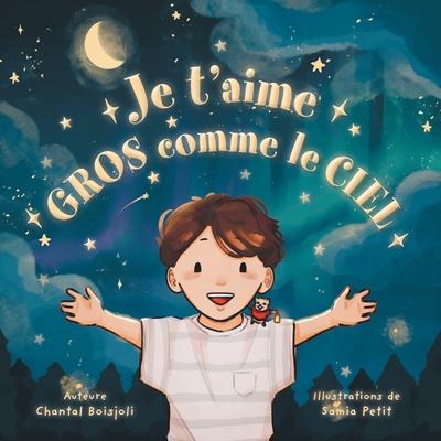 Je t'aime gros comme le ciel