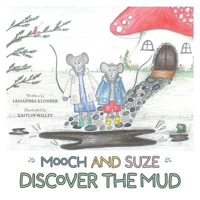 Mooch and Suze Discover the Mud Subscription