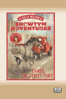 Showtym Adventures 2: Cameo, the Street Pony (Dyslexia-Friendly Edition)