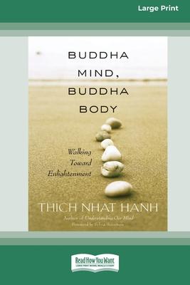 Buddha Mind, Buddha Body [Standard Large Print 16 Pt Edition] Subscription