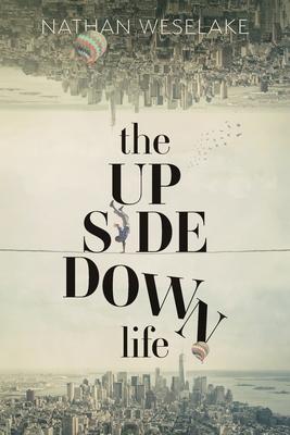 The UpSideDown Life