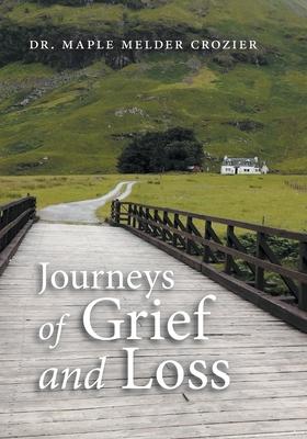 Journeys of Grief and Loss