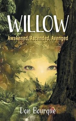 Willow: Awakened, Ascended, Avenged