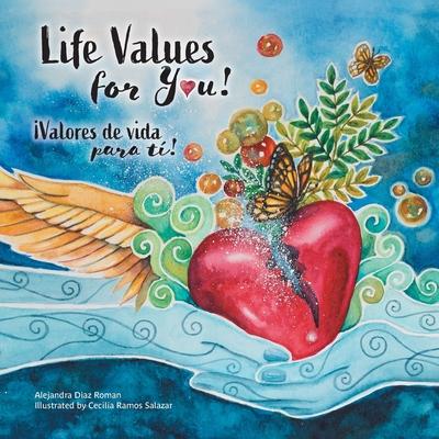 Life Values for You!: Valores de Vida para Ti!