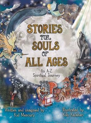 Stories for Souls of All Ages: An A-Z Spiritual Journey