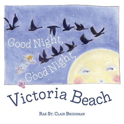 Good Night, Good Night, Victoria Beach