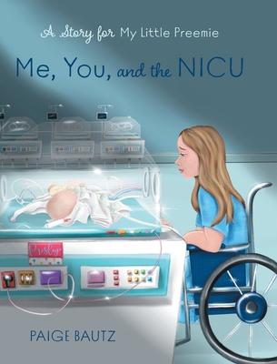 Me, You, and the NICU: My Little Preemie