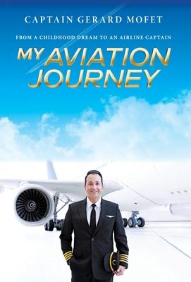 My Aviation Journey: From a Childhood Dream to an Airline Captain