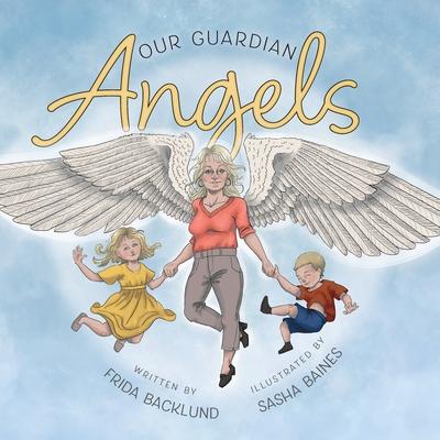 Our Guardian Angels