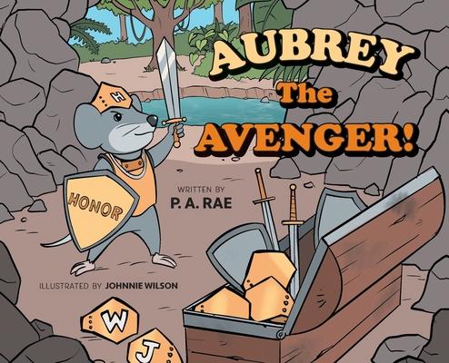 Aubrey The Avenger!