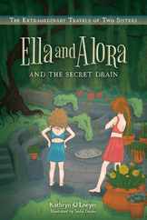 Ella and Alora and The Secret Drain Subscription