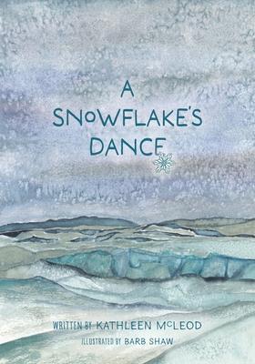 A Snowflake's Dance