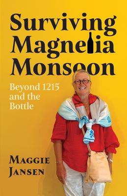 Surviving Magnelia Monsoon: Beyond 1215 and the Bottle