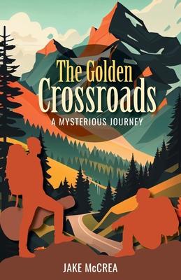 The Golden Crossroads: A Mysterious Journey