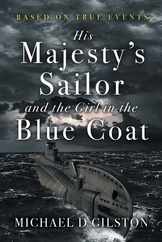 His Majesty's Sailor and the Girl in the Blue Coat Subscription
