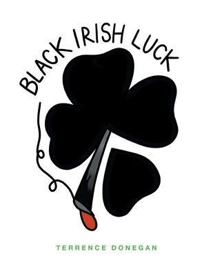 Black Irish Luck