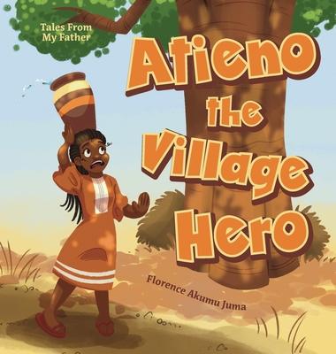 Atieno the Village Hero