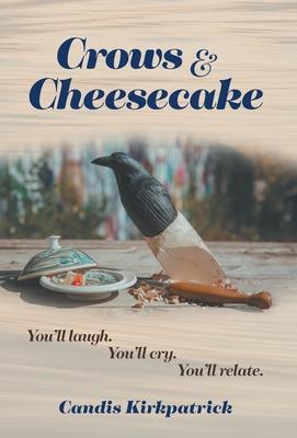 Crows & Cheesecake