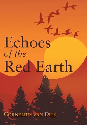 Echoes of the Red Earth