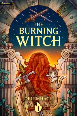 The Burning Witch: A Humorous Romantic Fantasy