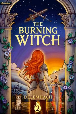 The Burning Witch 2: A Humorous Romantic Fantasy