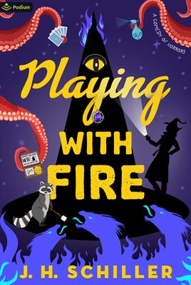 Playing with Fire: A Comedy of Horrors