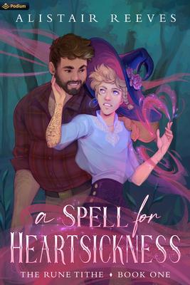 A Spell for Heartsickness: A Cozy Romantasy