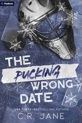 The Pucking Wrong Date: A Hockey Romance