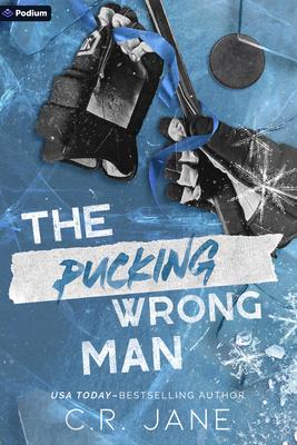 The Pucking Wrong Man: A Hockey Romance